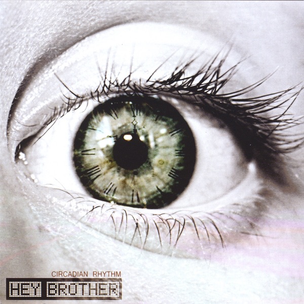 Cover artwork for Hey Brother's 2010 release Circadian Rhythm